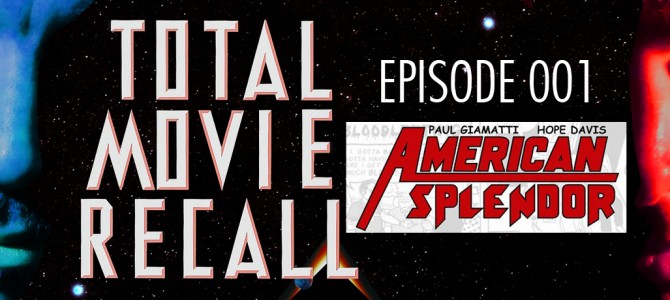 TMR 001 – American Splendor TMR 001 – American Splendor