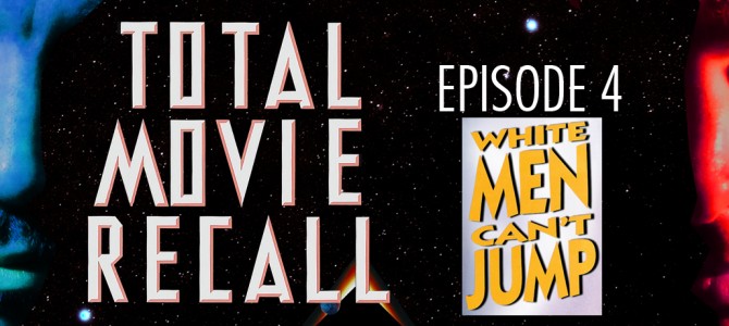 TMR 004 – White Men Can’t Jump TMR 004 – White Men Can’t Jump