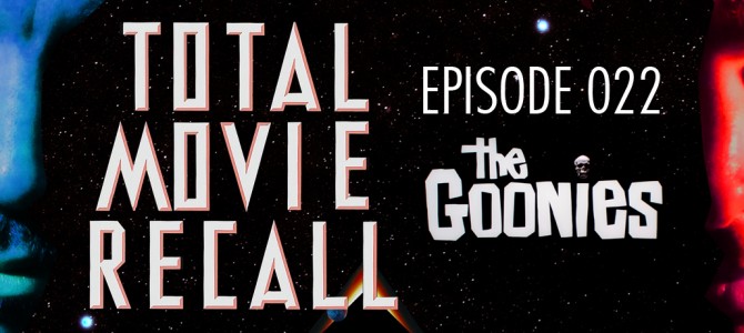 TMR 022 – The Goonies TMR 022 – The Goonies